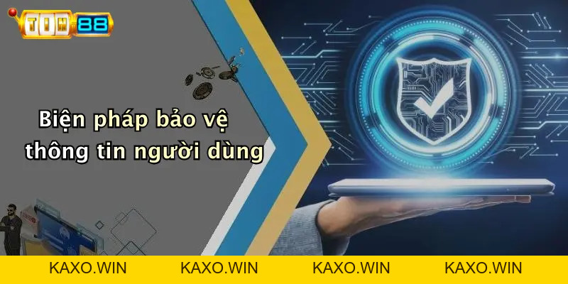 Chính Sách Bảo Mật: Cam Kết Bảo Vệ Thông Tin Người Dùng