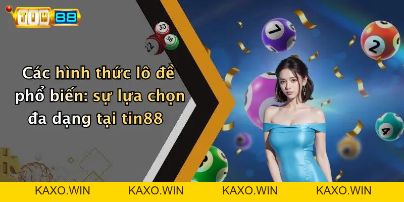 Lô Đề: Khám Phá Thế Giới Số Học Và Cơ Hội Tại TIN88