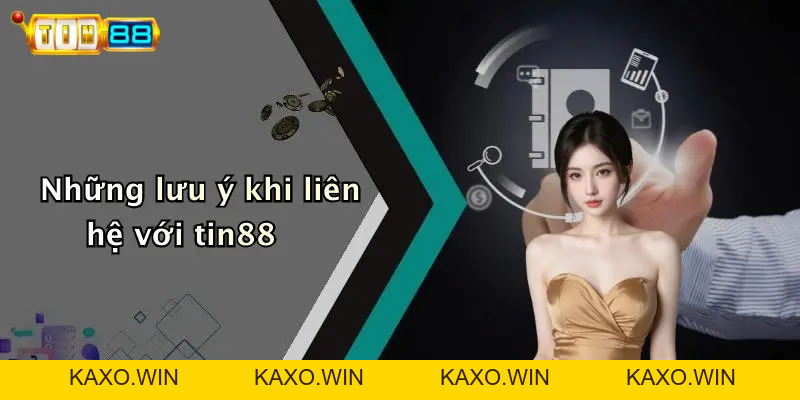Liên Hệ: TIN88 – Cầu Nối Tin Cậy Cho Người Yêu Giải Trí